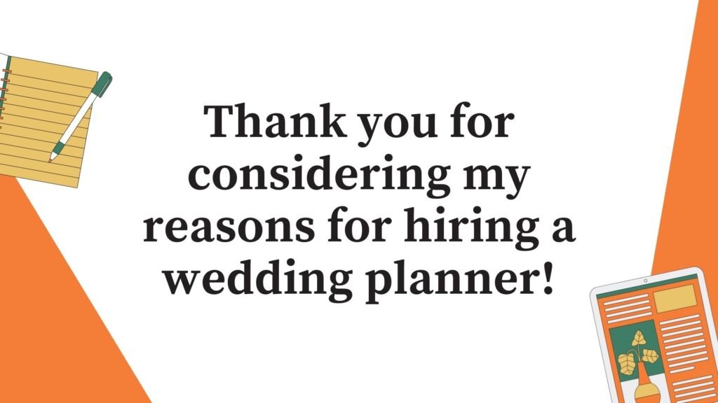 Why I hire wedding planner 8